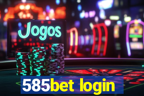 585bet login